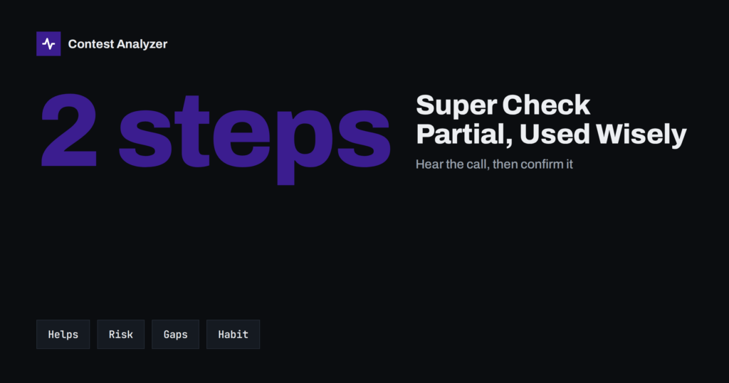 Super Check Partial While Operating: Help and Traps